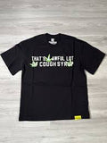 That’s a Awful Lot Of Cough Syrup Shirt